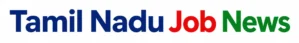 Tamil Nadu Job News